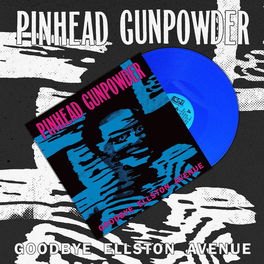 Pinhead Gunpowder - Goodbye Ellston Avenue blue vinyl LP