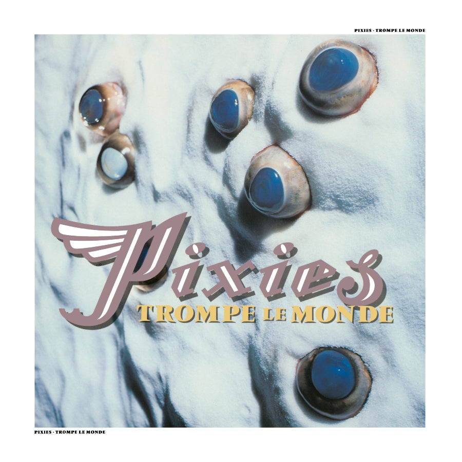 Pixies - Trompe le Monde (2026 Remaster) - vinyl album