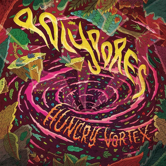Polypores - Hungry Vortex vinyl LP