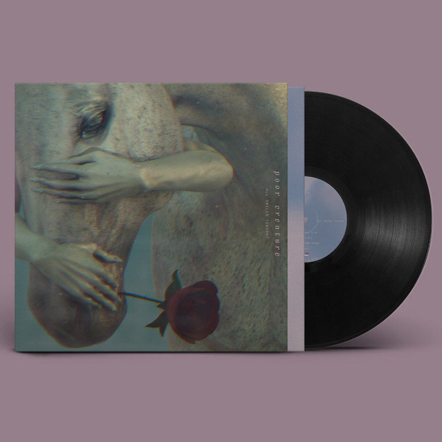 Poor Creature - All Smiles Tonight black vinyl LP