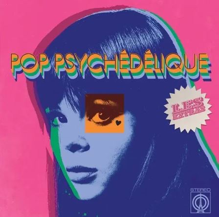 Pop Psychédélique: Les Extras clear pink vinyl RSD2025