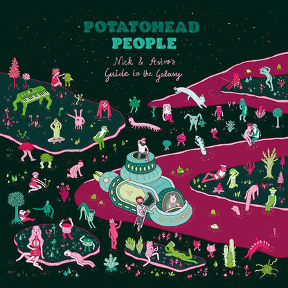 Potatohead People - Nick & Astro's Guide To The Galaxy vinyl album