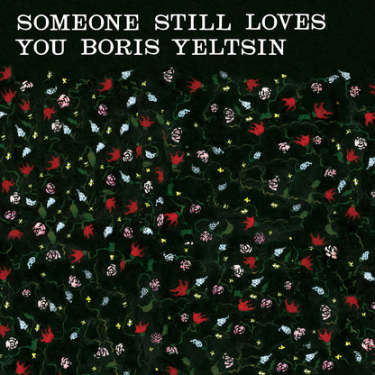 Someone Still Loves You Boris Yeltsin - Broom (20th Anniversary Edition) vinyl LP