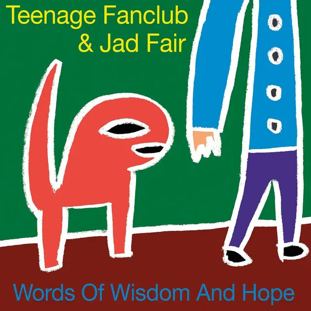 Teenage Fanclub and Jad Fair - Words of Wisdom and Hope RSD2026