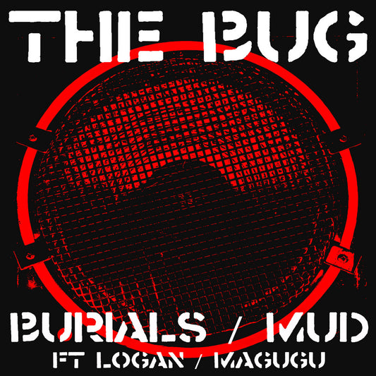 The Bug - Burials / Mud 12 inch