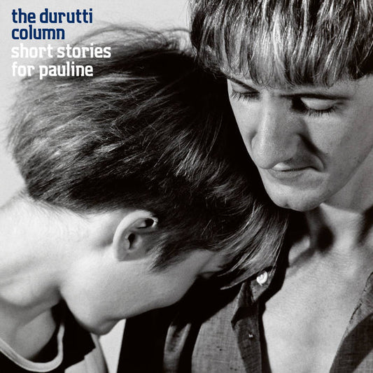 The Durutti Column Short Stories for Pauline vinyl LP