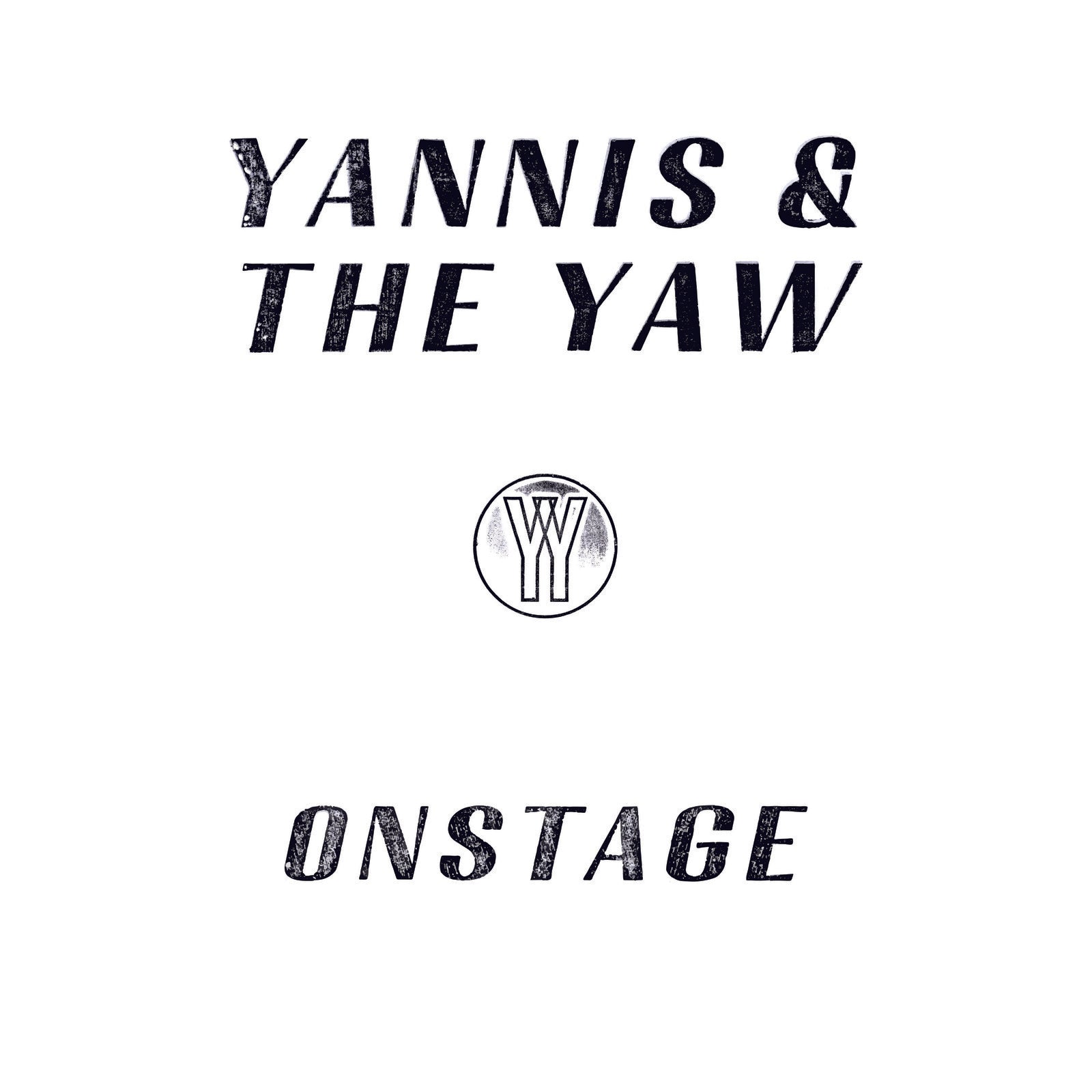 Yannis and the Yaw - Onstage double vinyl LP
