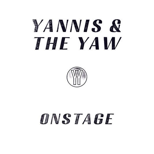 Yannis and the Yaw - Onstage double vinyl LP