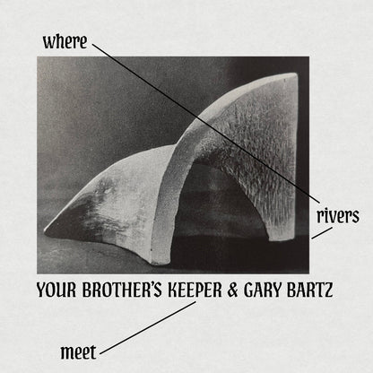 Your Brother's Keeper & Gary Bartz - Where Rivers Meet album