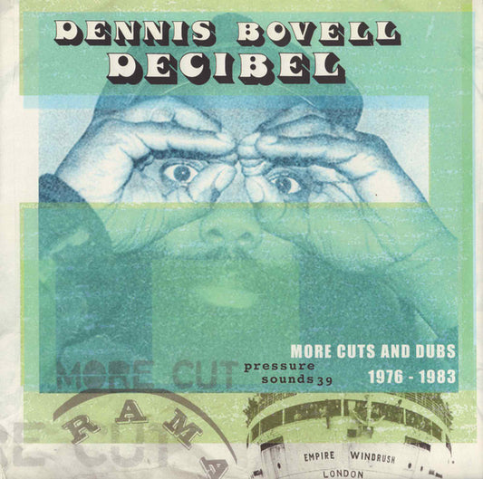 Dennis Bovell - Decibel: More Cuts And Dubs 1976-1983