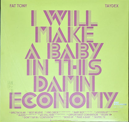 I Will Make A Baby In This Damn Economy