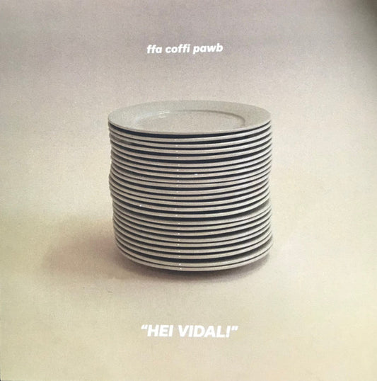 Ffa Coffi Pawb - Hei Vidal vinyl album