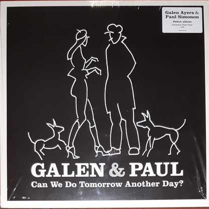 Galen & Paul - Can We Do Tomorrow Another Day?