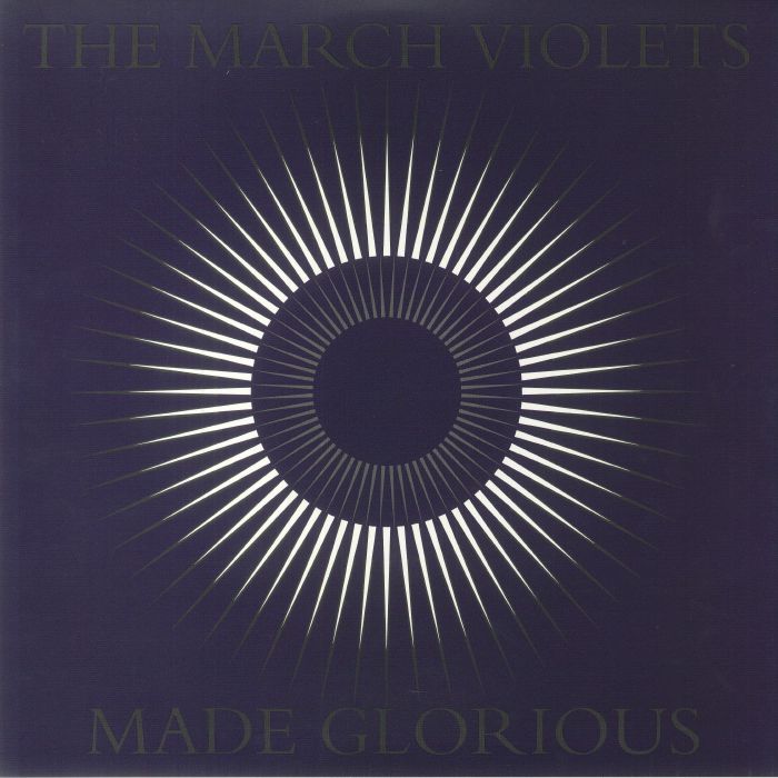 March Violets - Made Glorious vinyl album