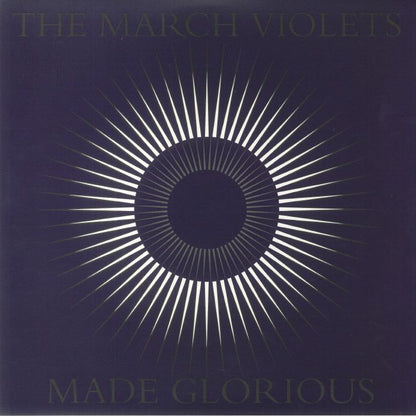 March Violets - Made Glorious vinyl album