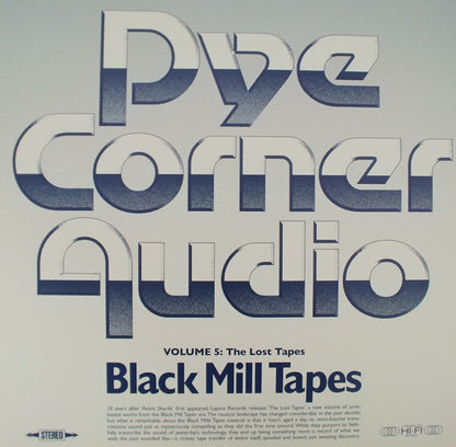 Pye Corner Audio - Black Mill Tapes Volume 5: The Lost Tapes vinyl album