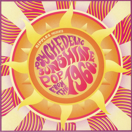 Ripples Presents Psychedelic Sunshine Pop From The 1960s