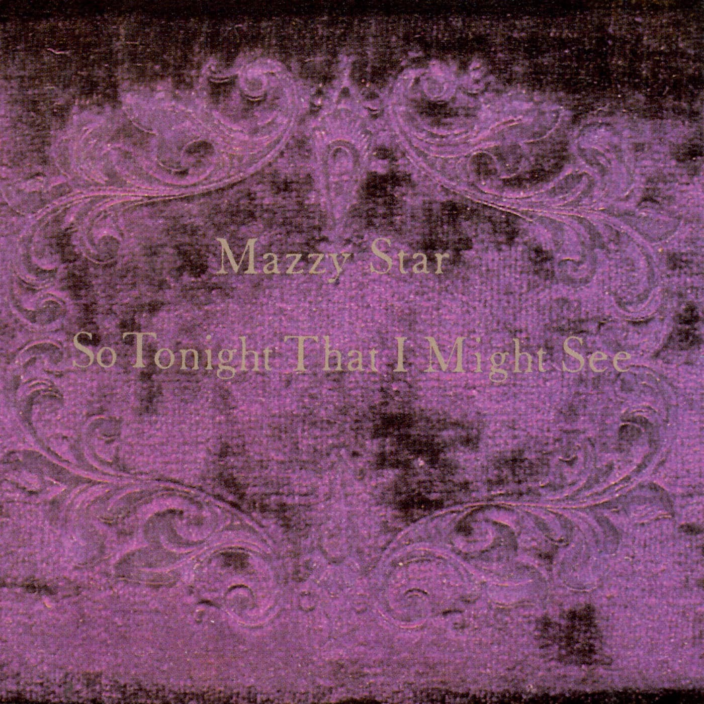 Mazzy Star So Tonight That I Might See vinyl LP
