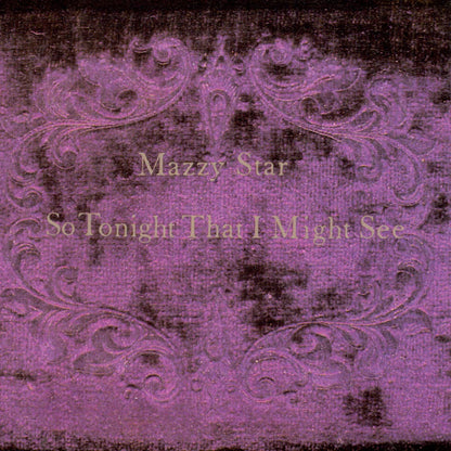 Mazzy Star So Tonight That I Might See vinyl LP