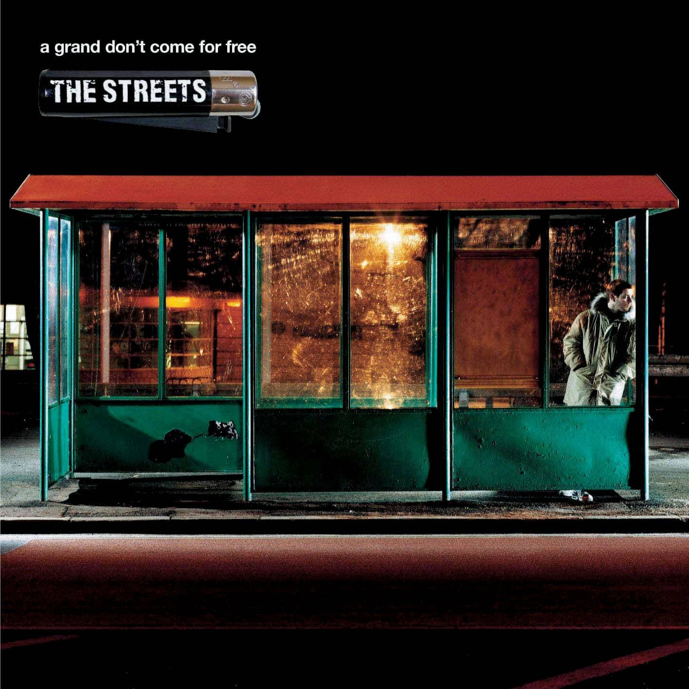 The Streets - A Grand Don't Come for Free