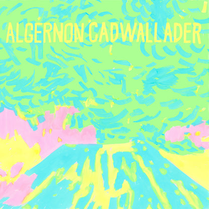 Algernon Cadwallader Trying Not to Have a Thought vinyl LP