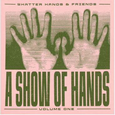 A Show Of Hands Vol. 1