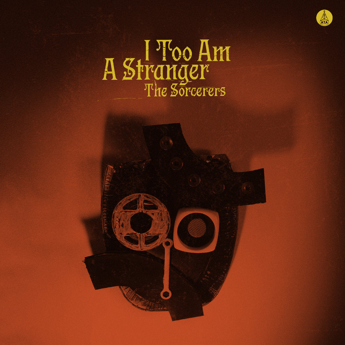 Sorcerers - I Too Am A Stranger vinyl album