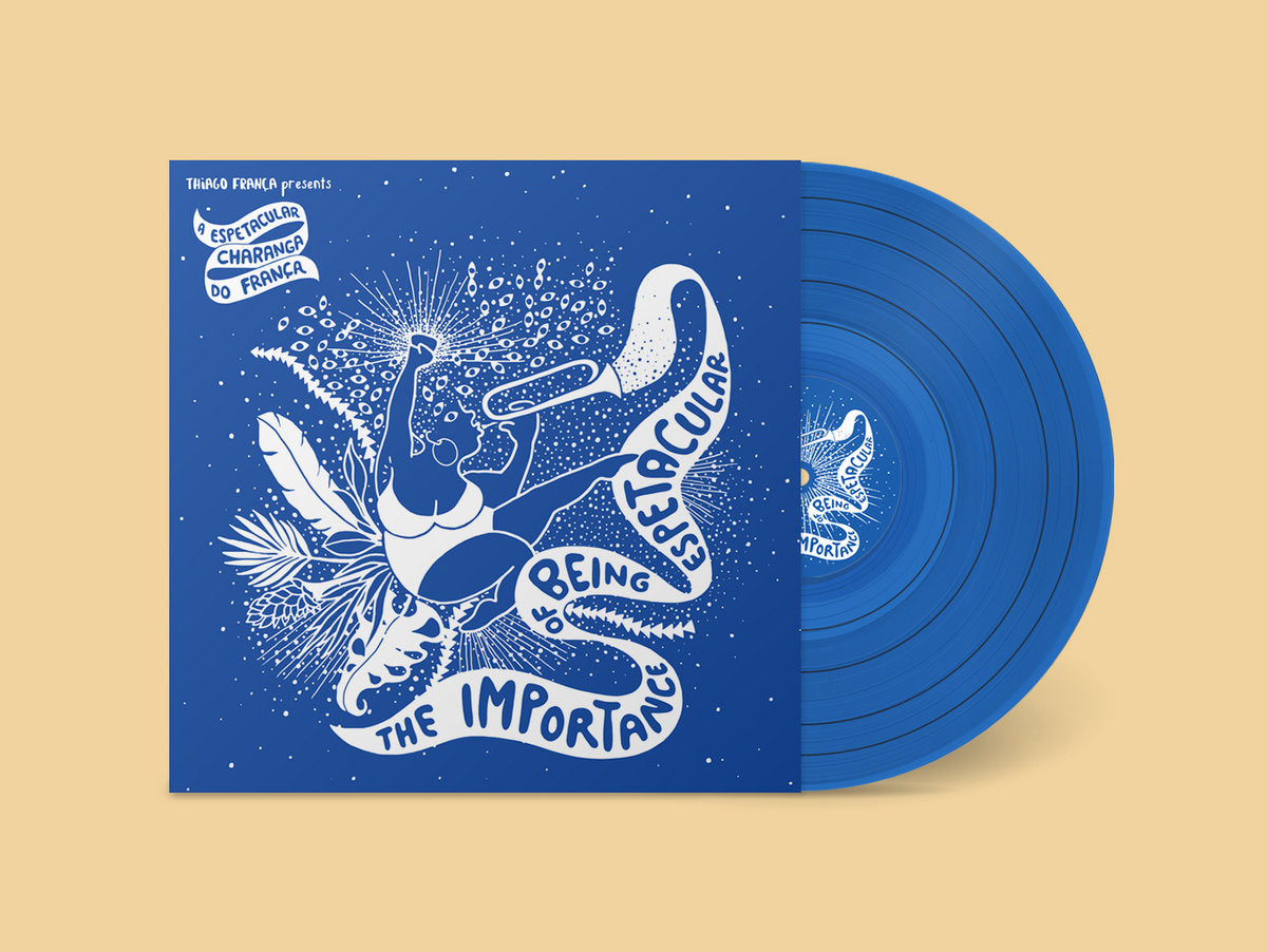 A Espetacular Charanga do França - The Importance Of Being Espetacular blue vinyl 