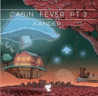 Xander - Cabin Fever Pt. 3